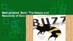 Best product  Buzz: The Nature and Necessity of Bees