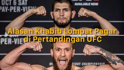 Ini Alasan Khabib Lompat Pagar Arena di Pertandingan UFC