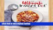 Library  The Ultimate Instant Pot Cookbook: 200 Deliciously Simple Recipes for Your Electric