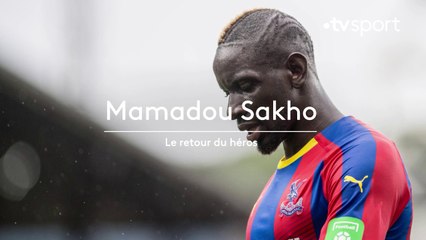 Mamadou Sakho : Le retour du héros