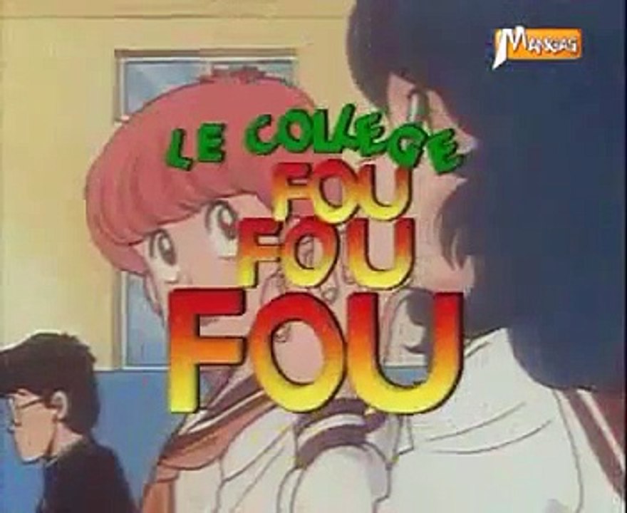 Le collège fou fou fou   Générique de début en français