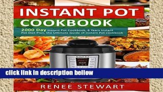 Library  Instant Pot Cookbook: 2000 Day Instant Pot Cookbook, 6 Years Instant Pot Diet Plan, the