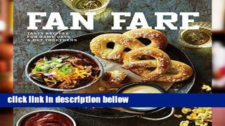 Review  Fan Fare: Game Day Recipes for Delicious Finger Foods, Drinks   More