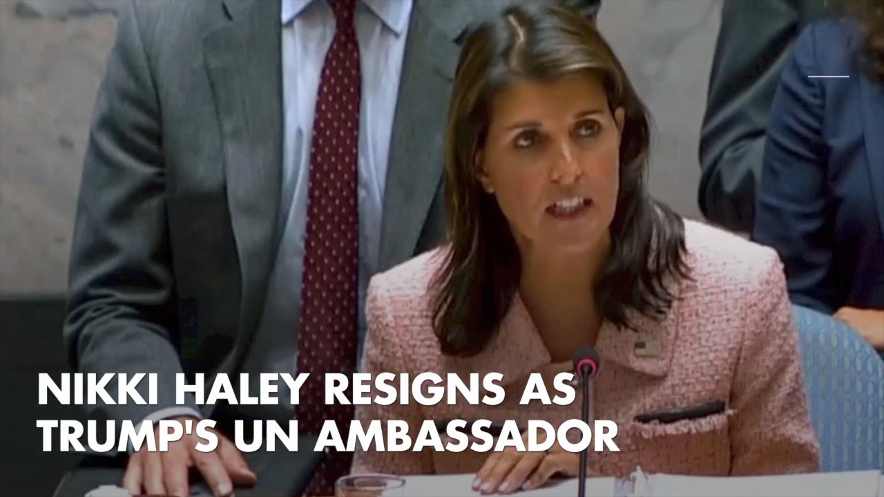 Nikki Haley Stuns The Country and Resigns As UN Ambassador