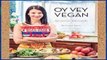 Library  Oy Vey Vegan: Vegan Cuisine with a Mediterranean Flair