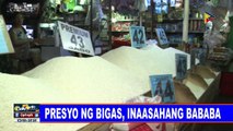 Presyo ng bigas, inaasahang bababa