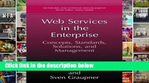 F.R.E.E [D.O.W.N.L.O.A.D] Web Services in the Enterprise: Concepts, Standards, Solutions, and