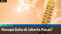 1MENIT | Kenapa Suhu di Jakarta Panas