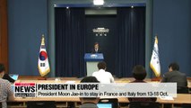 Pres. Moon to embark on 9-day trip to Europe, including France and Italy