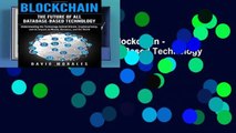 D.O.W.N.L.O.A.D [P.D.F] Blockchain - The Future of All Database-Based Technology - Understanding