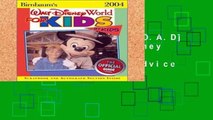 F.R.E.E [D.O.W.N.L.O.A.D] Birnbaum s Walt Disney World for Kids, by Kids 2004: Expert Advice from