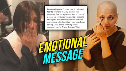 Sonali Bendre Shares An Emotional Message For Her Fans