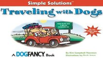 [P.D.F] Traveling with Dogs: By Car, Plane and Boat (Simple Solutions) [A.U.D.I.O.B.O.O.K]