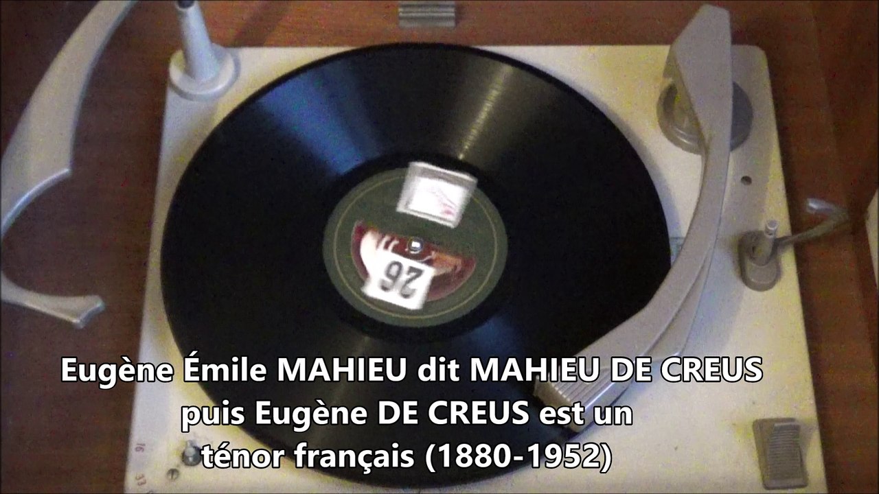 LES CLOCHES DE CORNEVILLE Je regardais en l'air - Eugène DE CREUS - 78t Gramophone (1920)