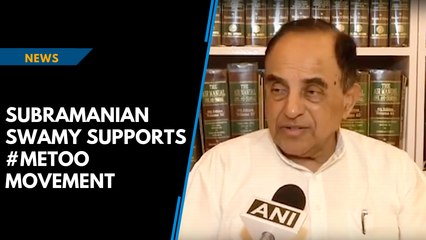 Subramanian Swamy supports #MeToo movement