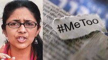 #MeToo Movement पर DCW Chief Swati Maliwal को सभी महिलाओं को सुनना चाहिए | वनइंडिया हिन्दी