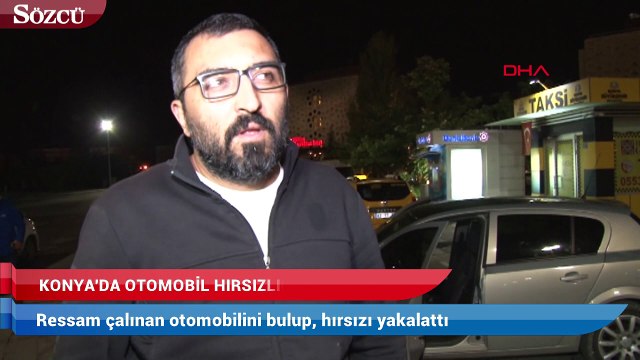 Ressam çalınan otomobilini bulup, hırsızı yakalattı