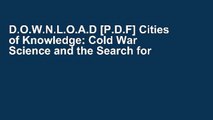 D.O.W.N.L.O.A.D [P.D.F] Cities of Knowledge: Cold War Science and the Search for the Next Silicon
