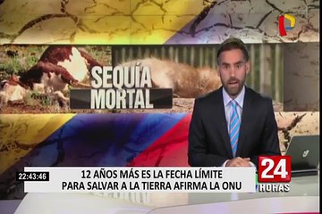 La Tierra tendría 12 años para mitigar los efectos del cambio climático, según la ONU