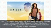 Fox TV'nin Kadın dizisine sürpriz isim! Bakın kimi canlandıracak