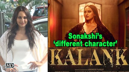 Sonakshi speaks about her 'different character' in ‘Kalank'