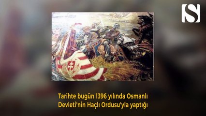 Niğbolu Muharebesi - Tarihte bugün 25 Eylül 1396