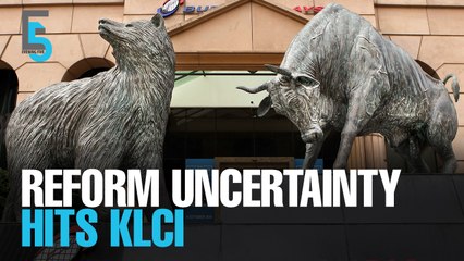 Tải video: EVENING 5: KLCI stumbles over reform uncertainty