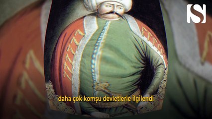 Yavuz Sultan Selim’in doğum yıldönümü - Tarihte bugün 10 Ekim 1470