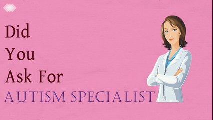 Does Your Child Has an Autism?