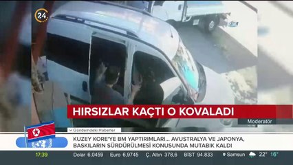 Hırsızlar kaçtı o kovaladı