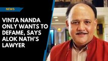 Vinta Nanda only wants to defame, says Alok Nath’s lawyer