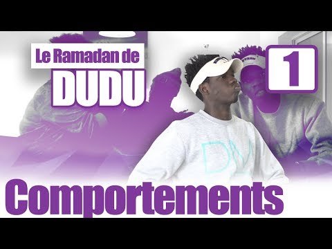 DUDU FAIT DES VIDÉOS Werou Koor Part 1 ( Les comportements durant le ramadan)