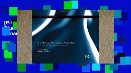 [P.D.F] Banking Modern America: Studies in regulatory history (Financial History) [E.B.O.O.K]