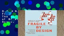 D.O.W.N.L.O.A.D [P.D.F] Fragile by Design: The Political Origins of Banking Crises and Scarce