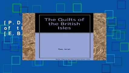 [P.D.F] The Quilts of the British Isles [E.B.O.O.K]