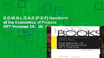 D.O.W.N.L.O.A.D [P.D.F] Handbook of the Economics of Finance SET:Volumes 2A   2B: Corporate