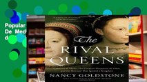 Popular The Rival Queens: Catherine De  Medici, Her Daughter Marguerite de Valois, and the