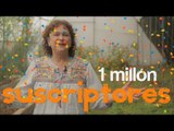 Un millón de suscriptores, un millón de gracias