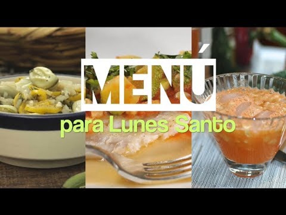 Menú para lunes Santo