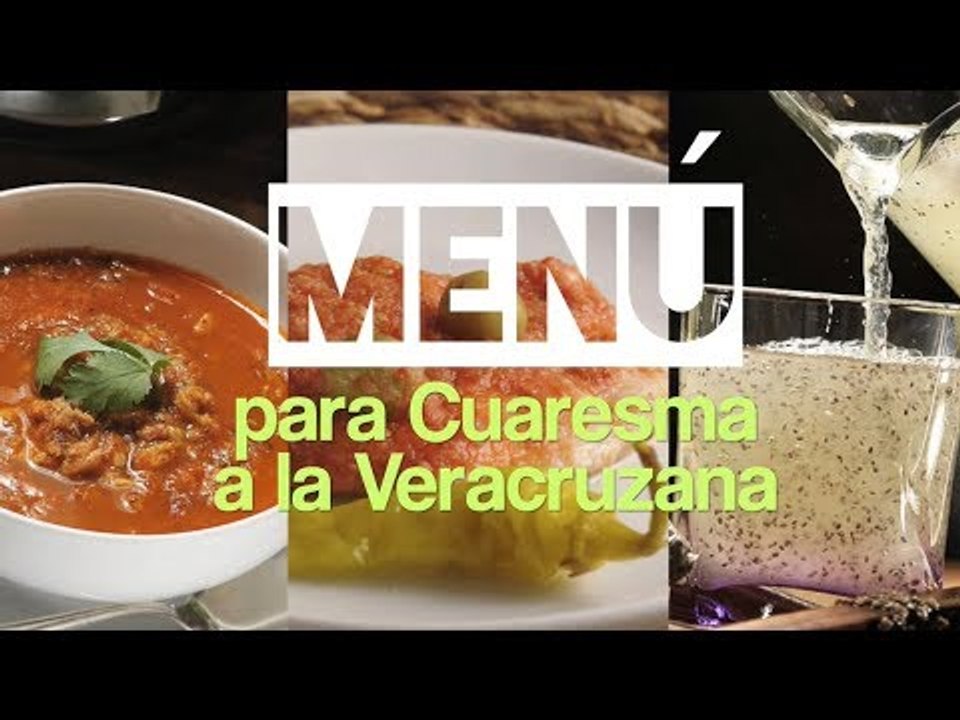 Menú para una cuaresma a la veracruzana