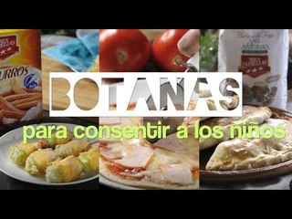 Botanas para consentir a los niños