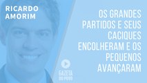 Resumo das eleições: os grandes partidos e seus caciques encolheram e os pequenos avançaram