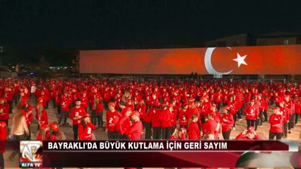 Bayraklı'da Büyük Kutlama İçin Geri Sayım Başladı