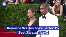 Beyoncé Writes Love Letter To ‘Best Friend’ Jay-Z