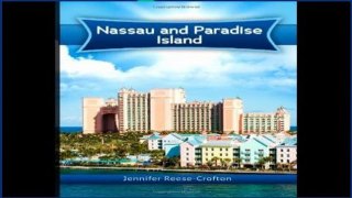 [P.D.F] Nassau and Paradise Island [E.P.U.B]