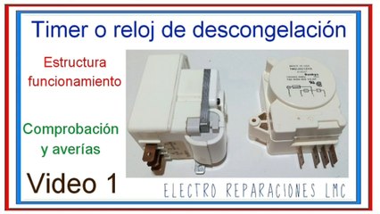 Timer o reloj de descongelación. Estructura, funcionamiento, comprobación (video 1)