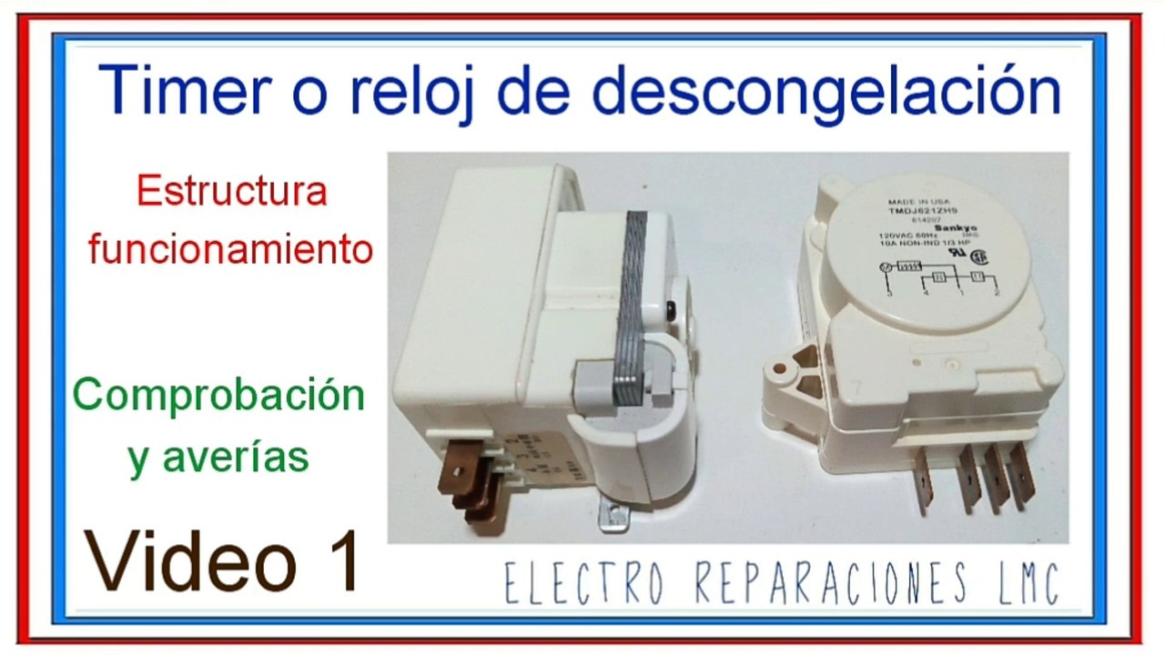 Timer o reloj de descongelación. Estructura, funcionamiento, comprobación (video 1)