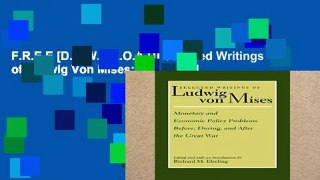 F.R.E.E [D.O.W.N.L.O.A.D] Selected Writings of Ludwig Von Mises: 1 [E.P.U.B]