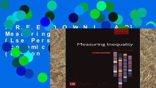 F.R.E.E [D.O.W.N.L.O.A.D] Measuring Inequality (Lse Perspectives In Economic Analysis) (London