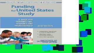 F.R.E.E [D.O.W.N.L.O.A.D] Funding for United States Study: A Guide for International Students and